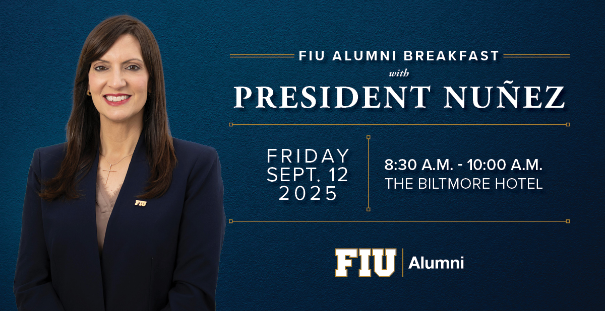 FIU Alumni Breakfast with President Nuñez